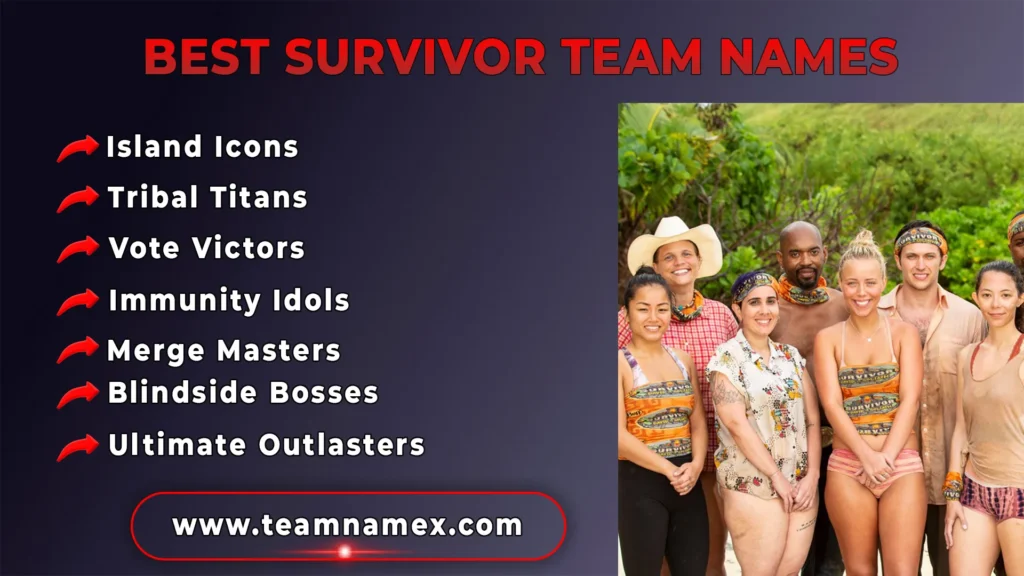 Best Survivor Team Names