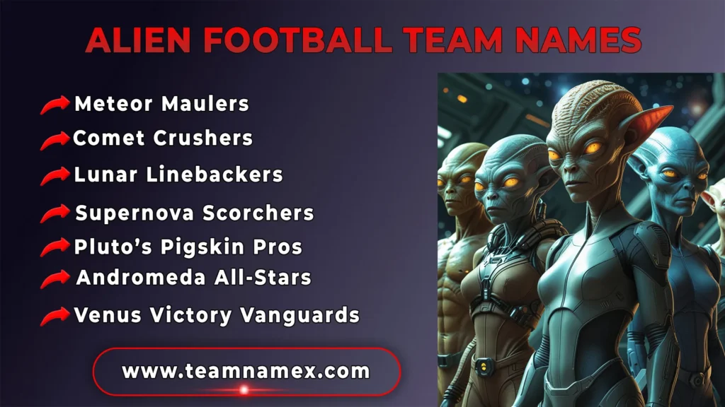 Alien Football Team Names