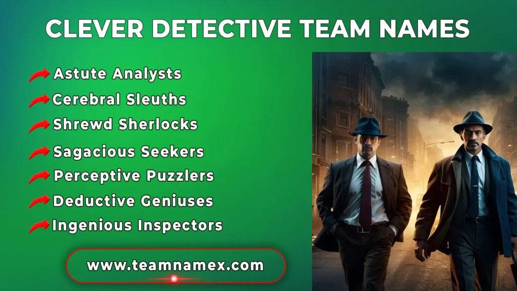 Clever Detective Team Names