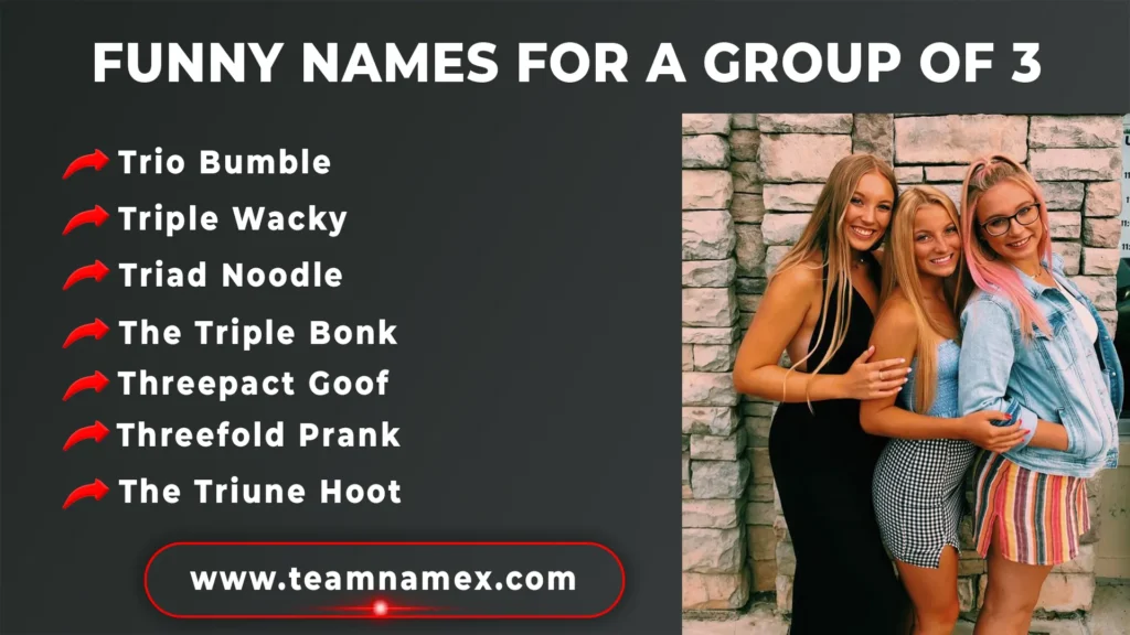 Funny Names for a Group of 3
