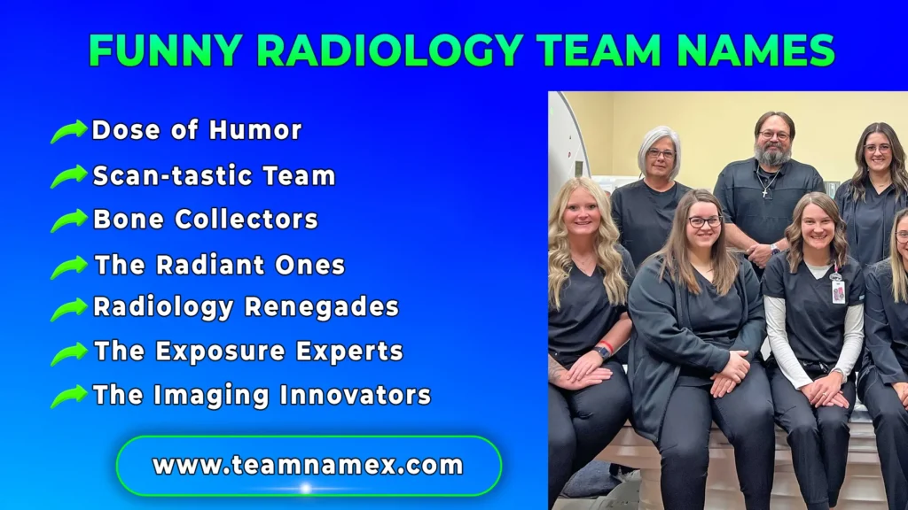 Funny Radiology Team Names