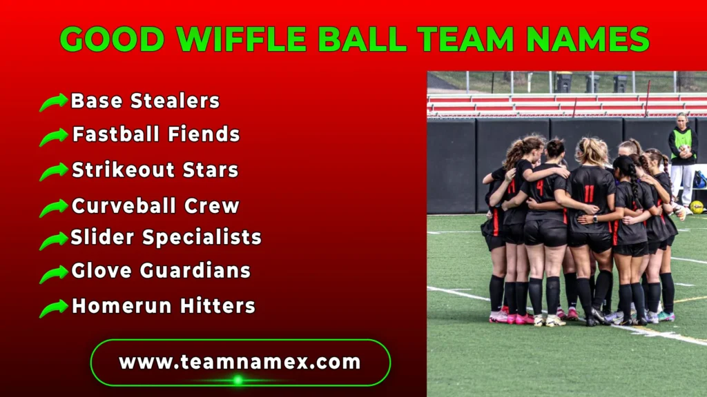 Good Wiffle Ball Team Names