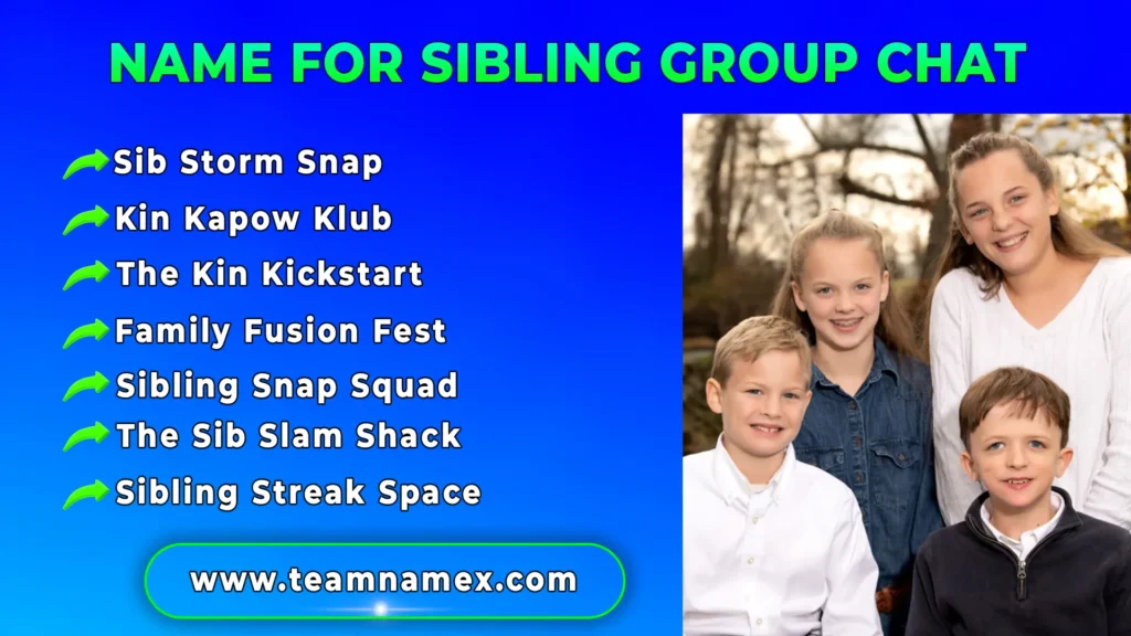 Name for Sibling Group Chat
