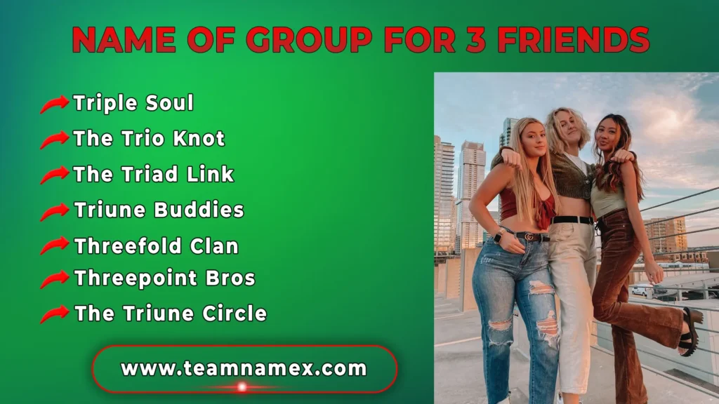 Name of Group for 3 Friends