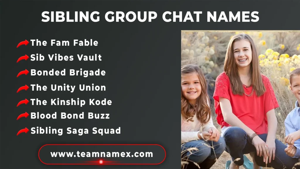 Sibling Group Chat Names