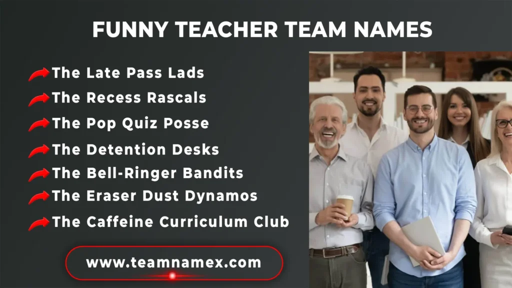 Funny Teacher Team Names
