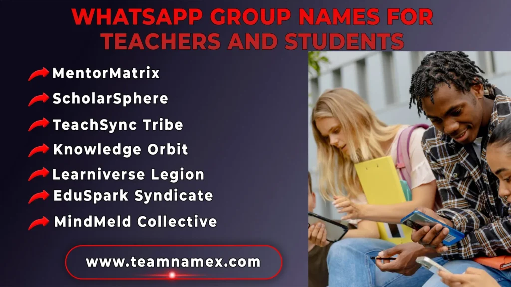 Best WhatsApp Group Names for Teachers and Students