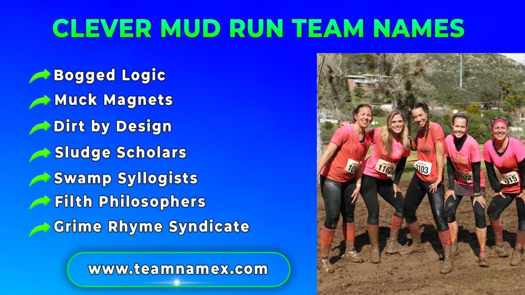 Clever Mud Run Team Names