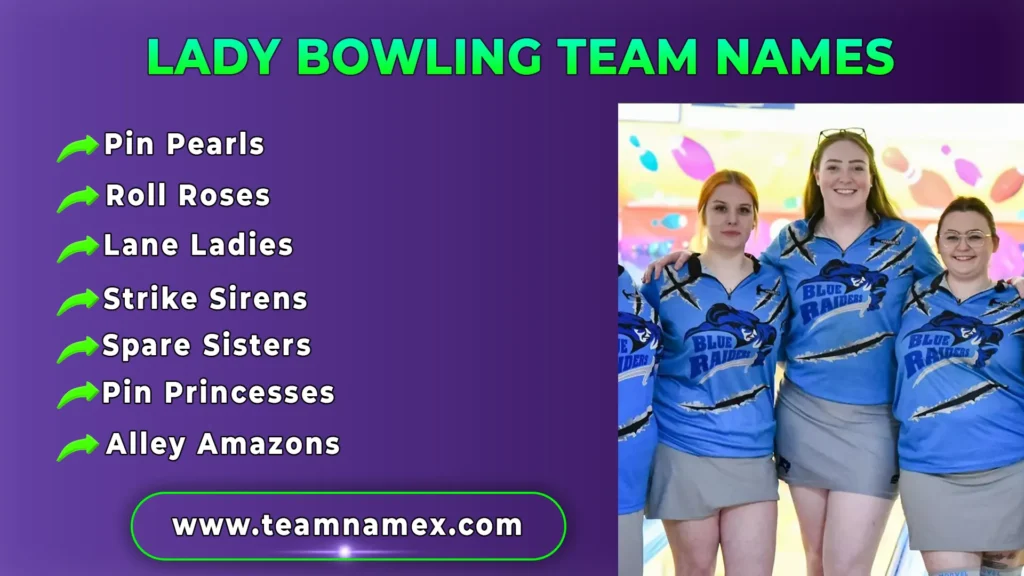Lady Bowling Team Names