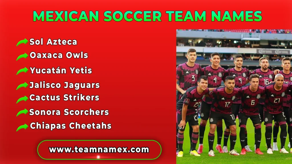 Mexican Soccer Team Names