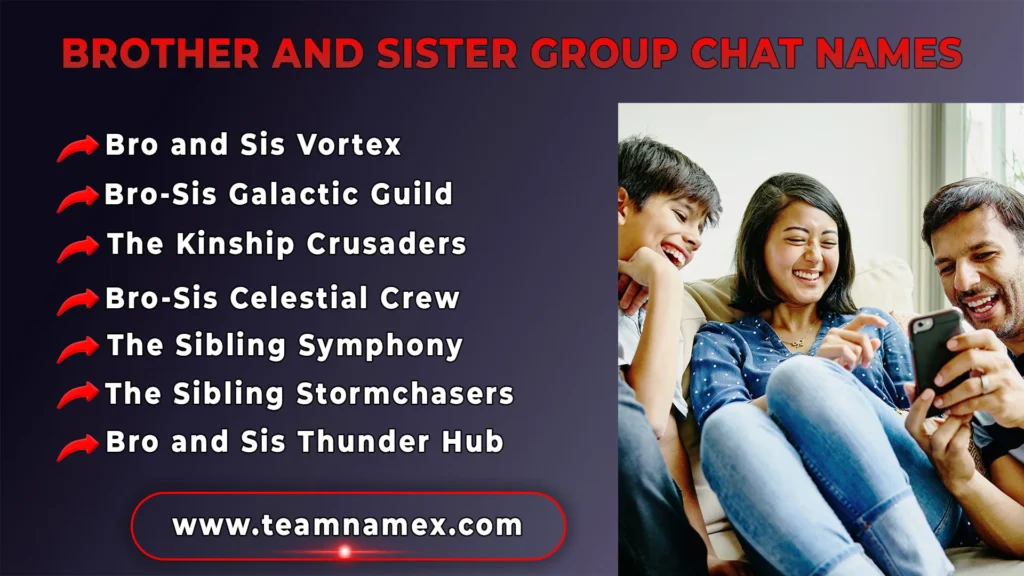 Brother and Sister Group Chat Names