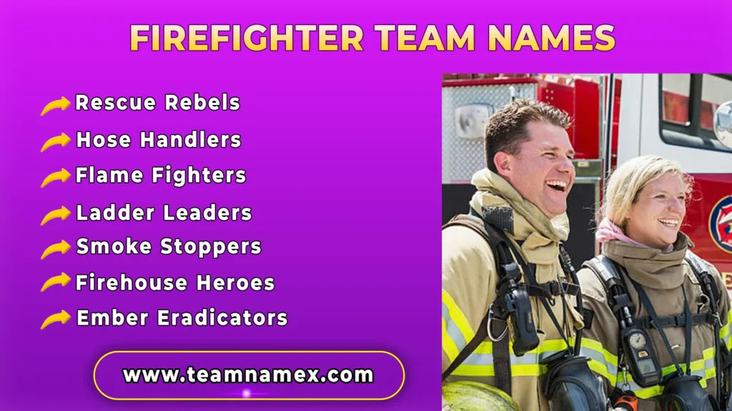 Firefighter Team Names
