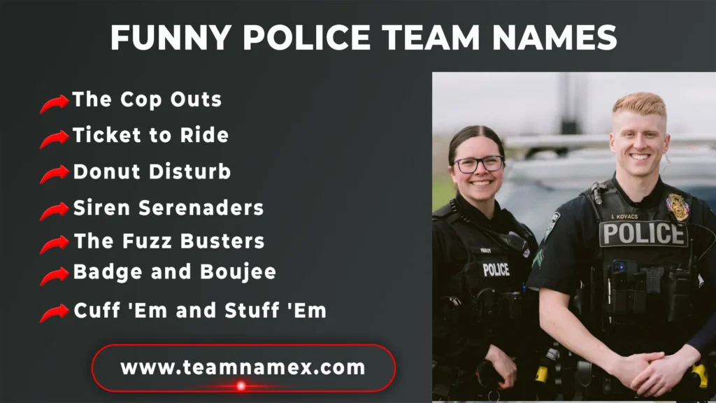 Funny Police Team Names