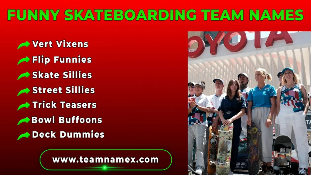 Funny Skateboarding Team Names