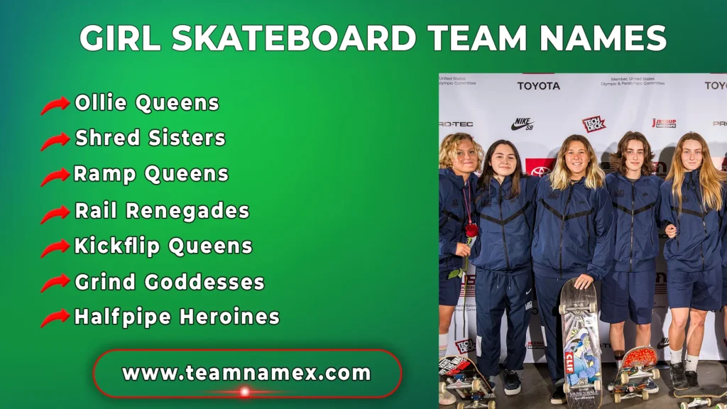 Girl Skateboard Team Names