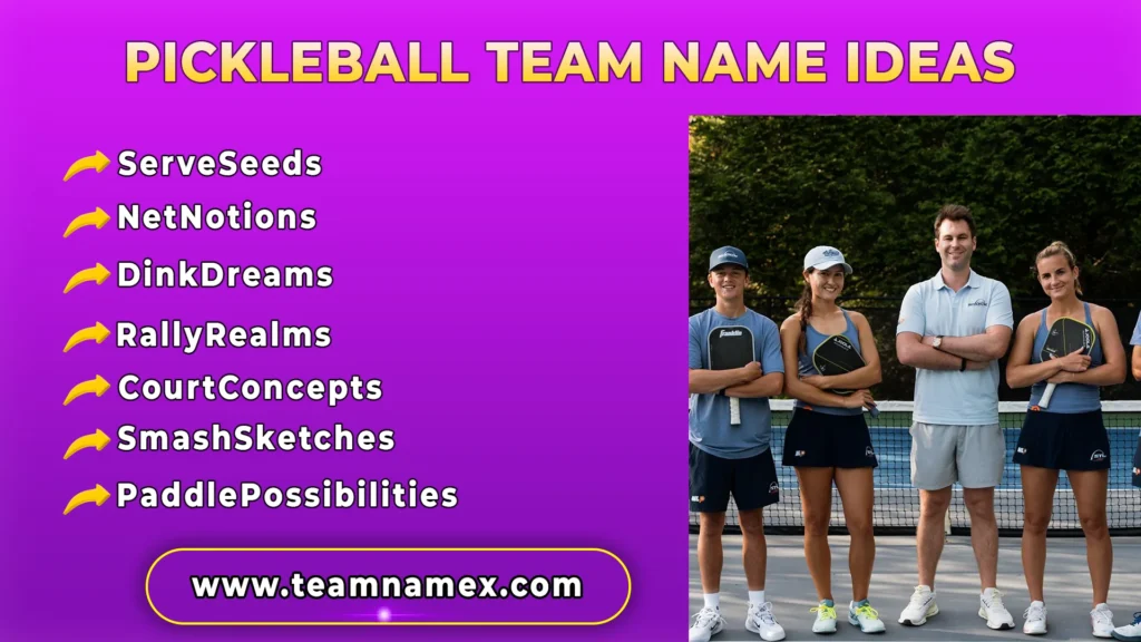Pickleball Team Name Ideas