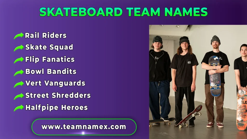 Skateboard Team Names