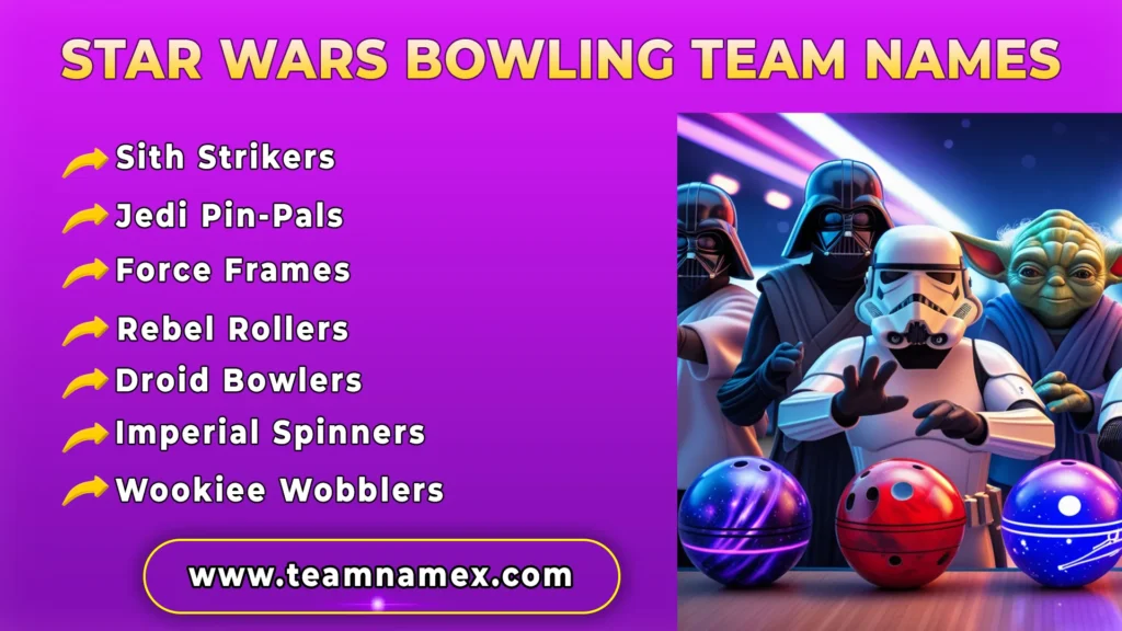 Star Wars Bowling Team Names