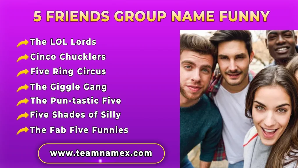 5 Friends Group Name Funny