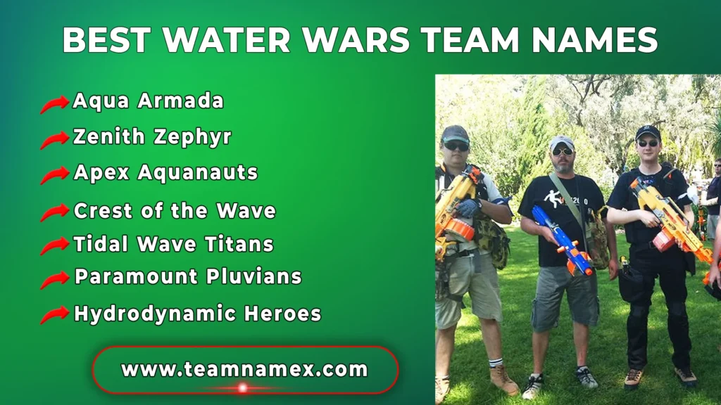 Best Water Wars Team Names