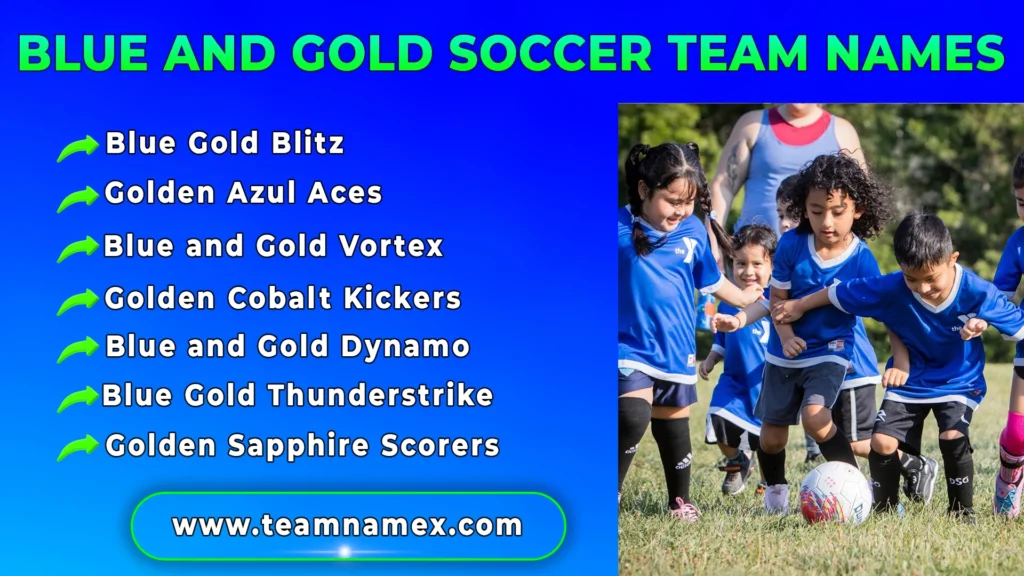 Blue and Gold Soccer Team Names