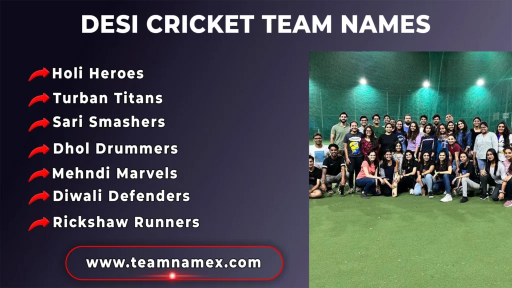 Desi Cricket Team Names