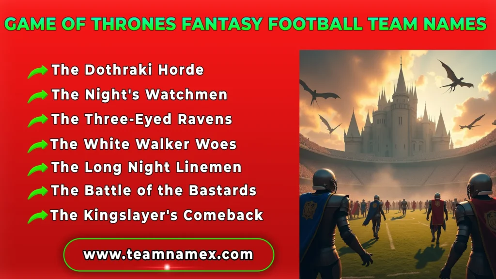 Game of Thrones Fantasy Football Team Names