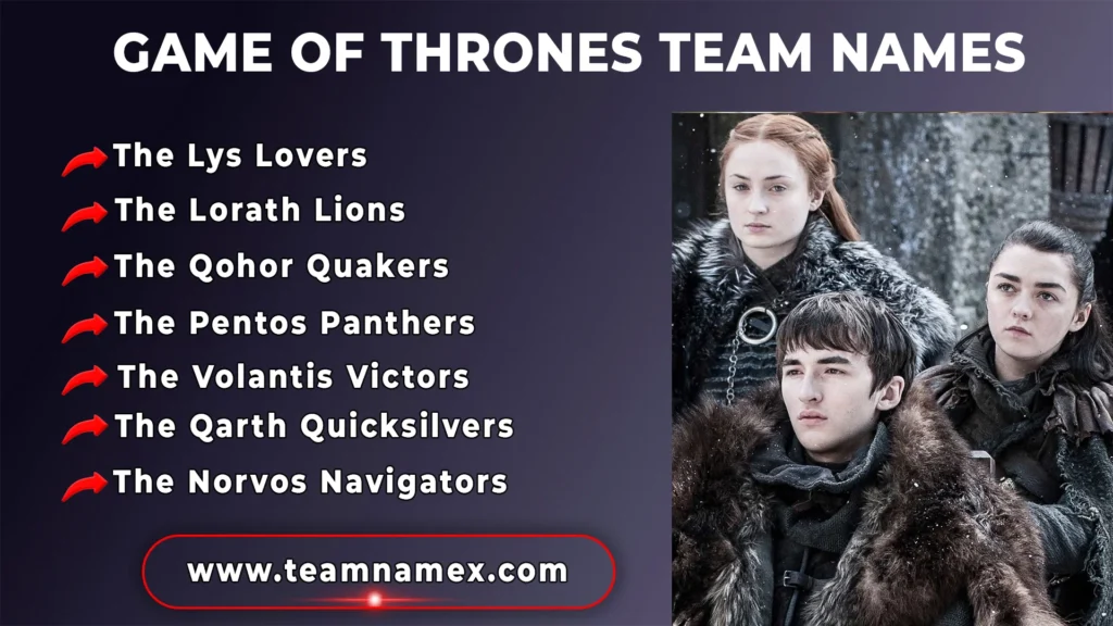 Game of Thrones Team Names