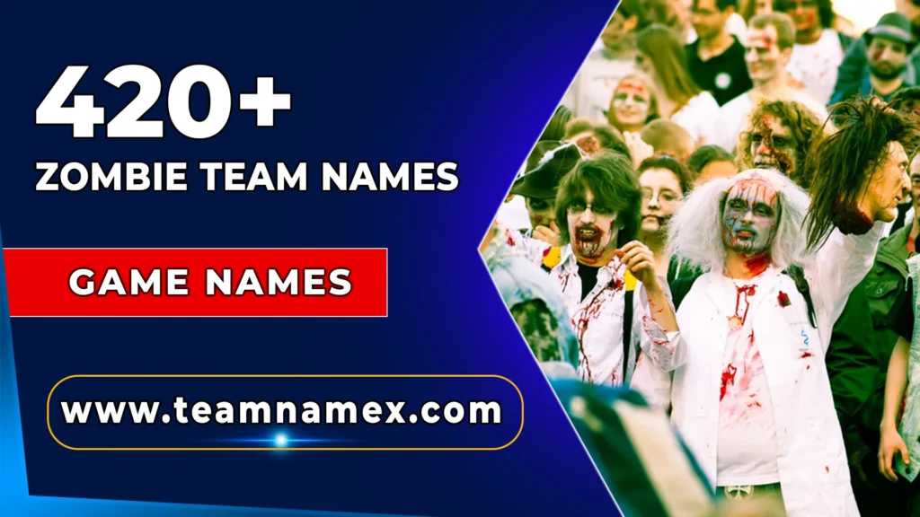 Zombie Team Names