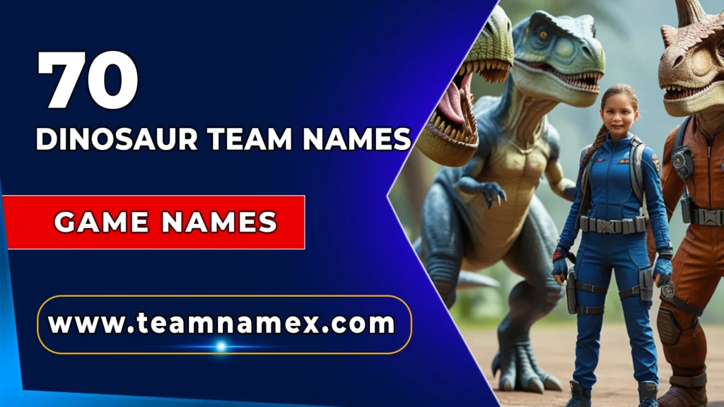 Dinosaur Team Names