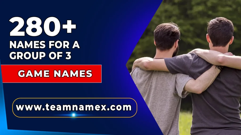 Names for a Group of 3