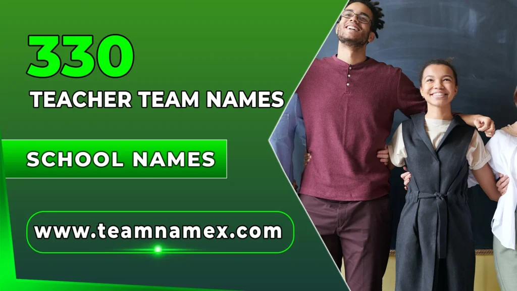Teacher Team Names