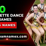 Majorette Dance Team Names