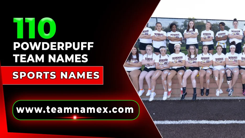 Powderpuff Team Names