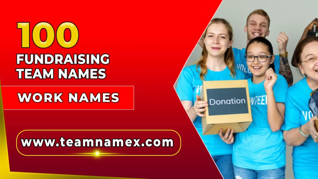 Fundraising Team Names