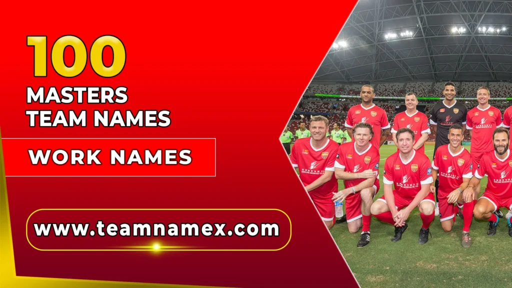 Masters Team Names