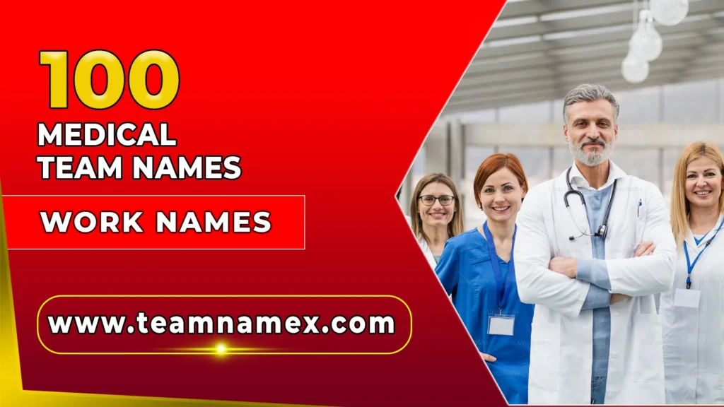 Medical Team Names