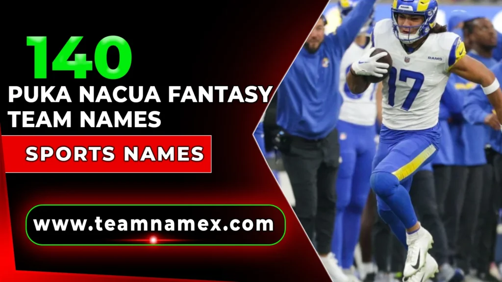 Puka Nacua Fantasy Team Names