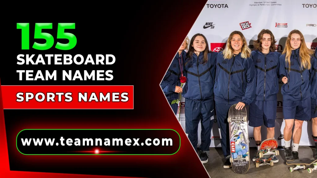 Skateboard Team Names