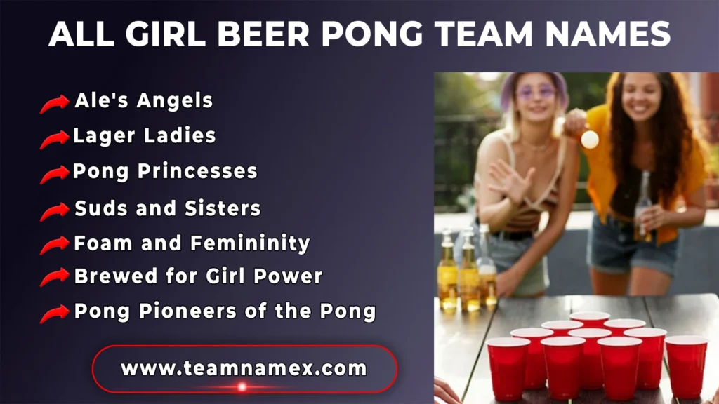 All Girl Beer Pong Team Names