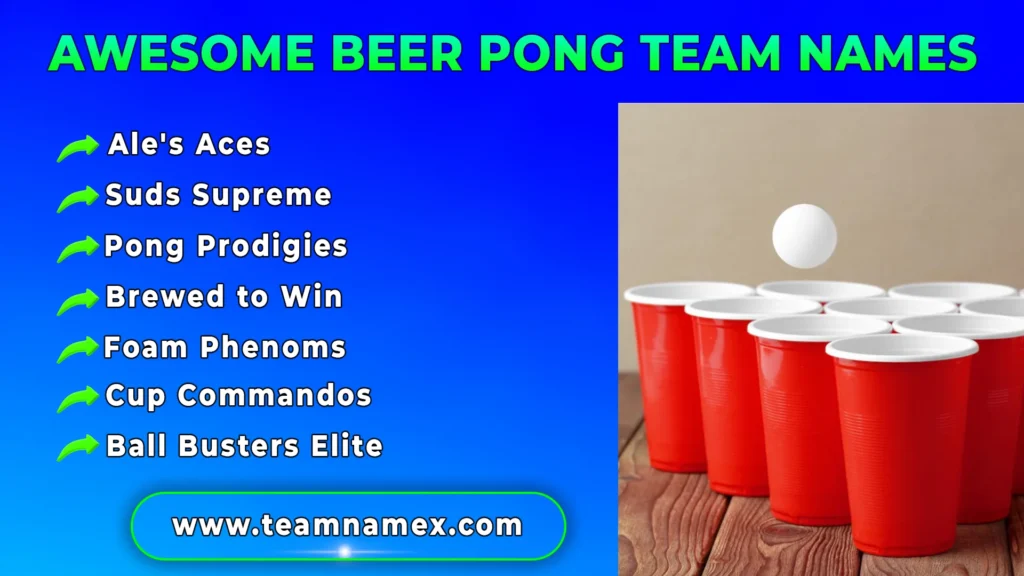 Awesome Beer Pong Team Names
