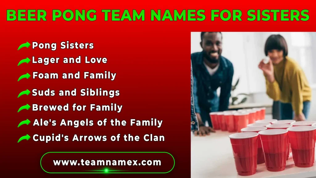Beer Pong Team Names for Sisters