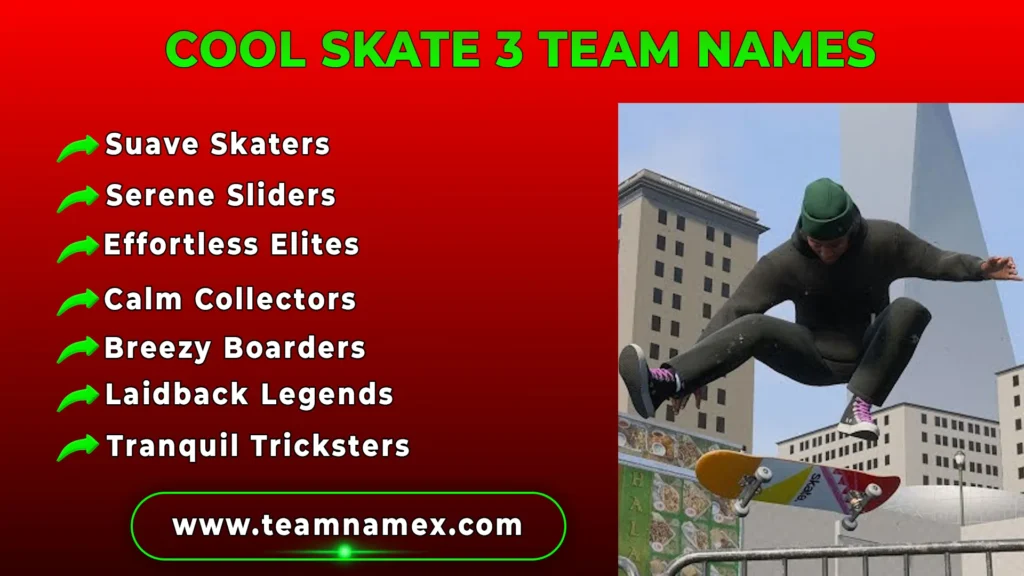 Cool Skate 3 Team Names
