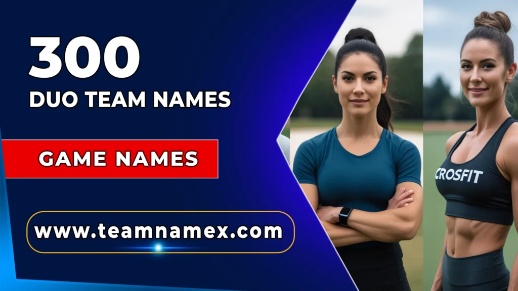 Duo Team Names