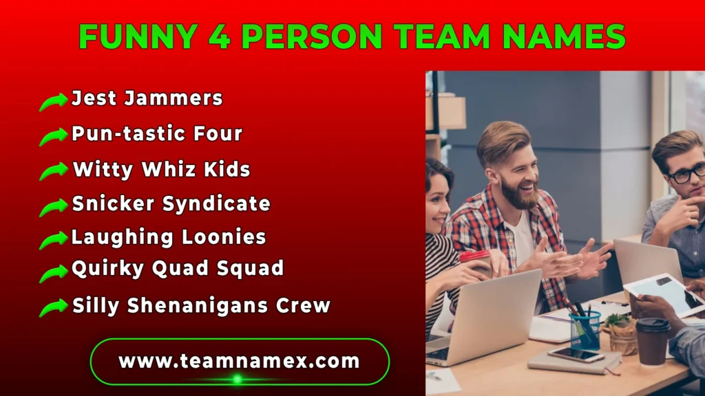Funny 4 Person Team Names