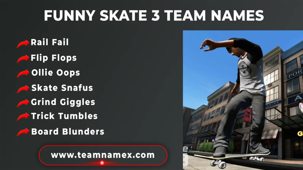 Funny Skate 3 Team Names