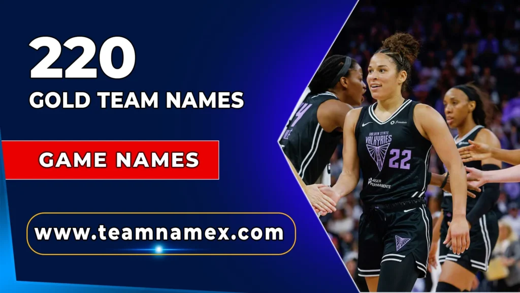 Gold Team Names