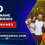 Group Name for 6 Friends