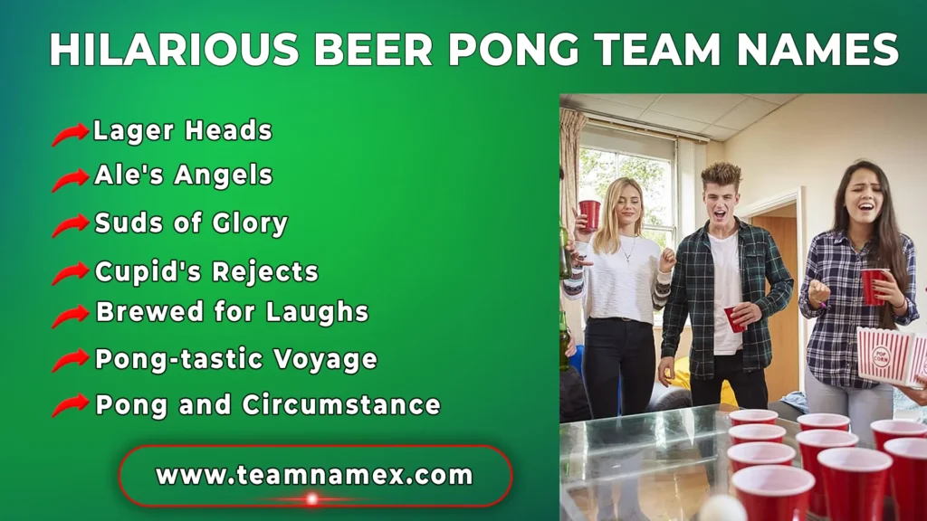 Hilarious Beer Pong Team Names
