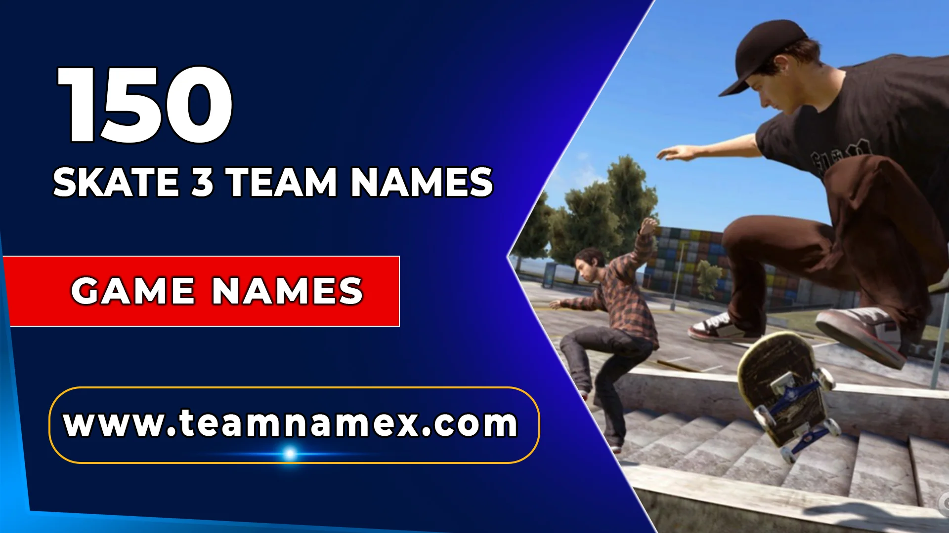 Skate 3 Team Names